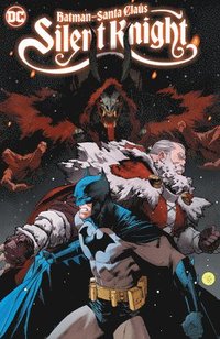 Batman - Santa Claus: Silent Knight