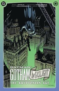 Batman: Gotham By Gaslight - The Kryptonian Age