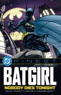 DC Finest: Batgirl: Nobody Dies Tonight