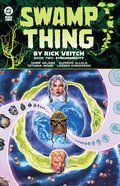 Swamp Thing by Rick Veitch Book Two: Synchronicity