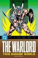 Mike Grell - DC Finest: The Warlord: This Savage World, Häftad. Tillgänglighet: Kommande