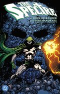 Spectre by John Ostrander and Tom Mandrake Omnibus Vol. 1