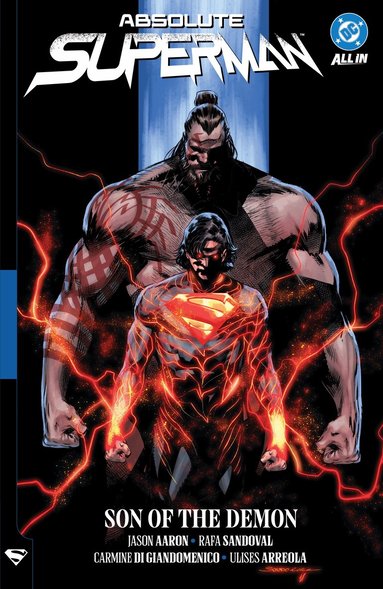 Jason Aaron, Rafa Sandoval - Absolute Superman Vol. 2: Son of the Demon, Inbunden