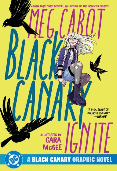 Meg Cabot, Cara McGee - Black Canary: Ignite, Häftad