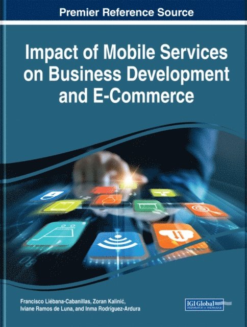 Inma, Iviane Ramos de, Zoran, Francisco - Impact of Mobile Services on Business Development and E-Commerce, E-bok
