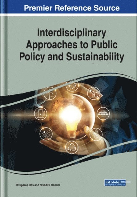 Nivedita, Rituparna - Interdisciplinary Approaches to Public Policy and Sustainability, E-bok