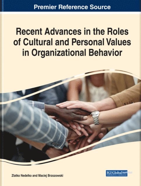 Maciej, Zlatko - Recent Advances in the Roles of Cultural and Personal Values in Organizational Behavior, E-bok