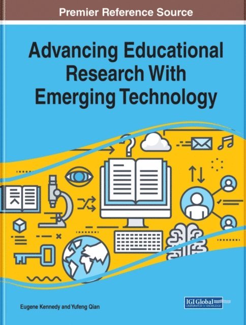 Yufeng, Eugene - Advancing Educational Research With Emerging Technology, E-bok