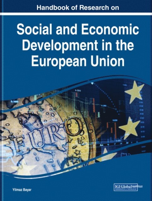Yilmaz - Handbook of Research on Social and Economic Development in the European Union, E-bok