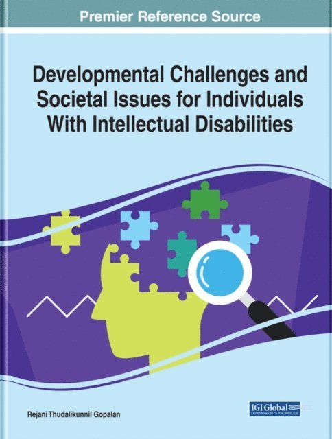 Rejani Thudalikunnil Gopalan - Developmental Challenges and Societal Issues for Individuals With Intellectual Disabilities, E-bok