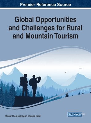 Devkant Kala, Satish Chandra Bagri - Global Opportunities and Challenges for Rural and Mountain Tourism, Inbunden. Tillgänglighet: Lägg i varukorg