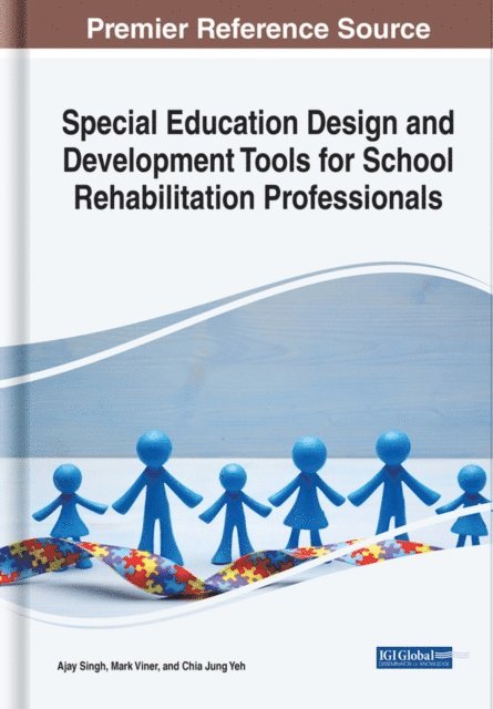 Chia Jung, Mark, Ajay - Special Education Design and Development Tools for School Rehabilitation Professionals, E-bok