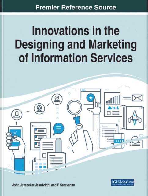 P, John Jeyasekar - Innovations in the Designing and Marketing of Information Services, E-bok