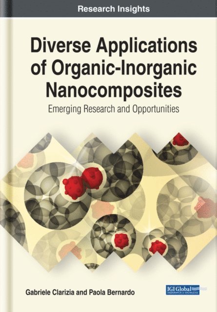 Paola, Gabriele - Diverse Applications of Organic-Inorganic Nanocomposites: Emerging Research and Opportunities, E-bok