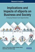 Implications and Impacts of eSports on Business and Society