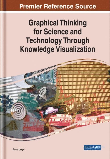 Anna - Graphical Thinking for Science and Technology Through Knowledge Visualization, E-bok