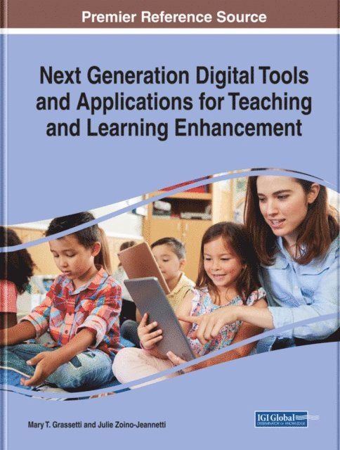 Julie, Mary T. - Next Generation Digital Tools and Applications for Teaching and Learning Enhancement, E-bok