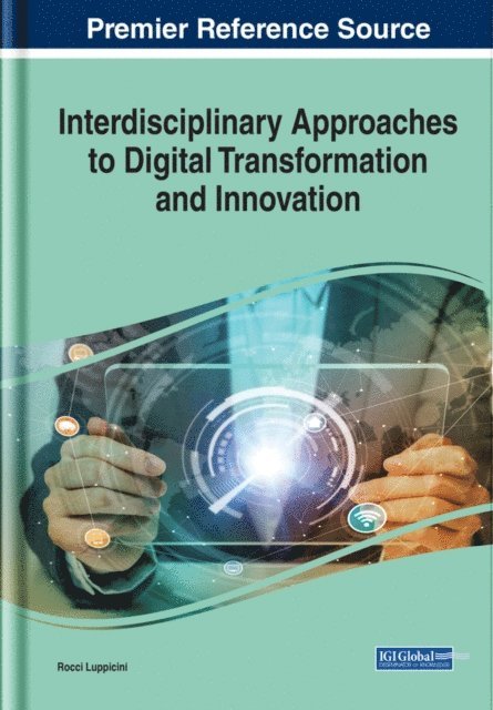 Rocci - Interdisciplinary Approaches to Digital Transformation and Innovation, E-bok
