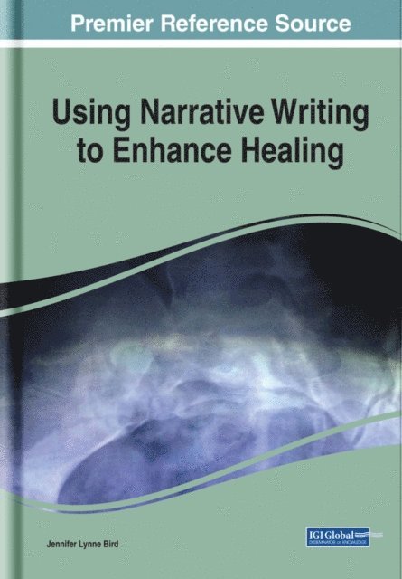 Jennifer Lynne - Using Narrative Writing to Enhance Healing, E-bok