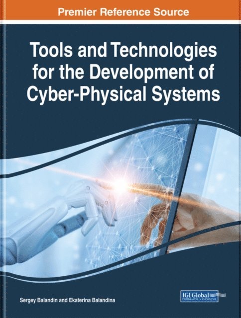 Ekaterina, Sergey - Tools and Technologies for the Development of Cyber-Physical Systems, E-bok