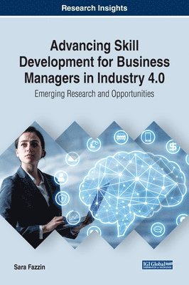Sara Fazzin - Advancing Skill Development for Business Managers in Industry 4.0, Inbunden