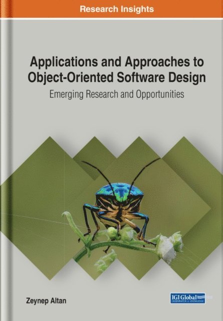 Zeynep - Applications and Approaches to Object-Oriented Software Design: Emerging Research and Opportunities, E-bok