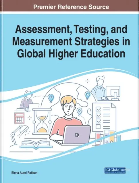 Elena Aurel Railean - Assessment, Testing, and Measurement Strategies in Global Higher Education, E-bok. Tillgänglighet: Lägg i varukorg