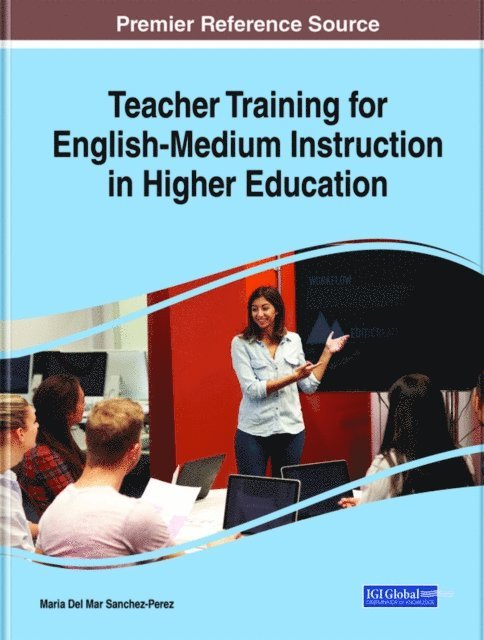 Maria del Mar - Teacher Training for English-Medium Instruction in Higher Education, E-bok