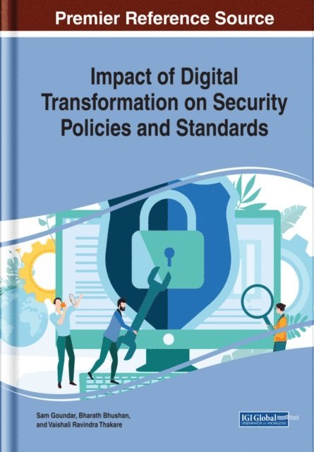 Vaishali Ravindra, S. Bharath, Sam - Impact of Digital Transformation on Security Policies and Standards, E-bok
