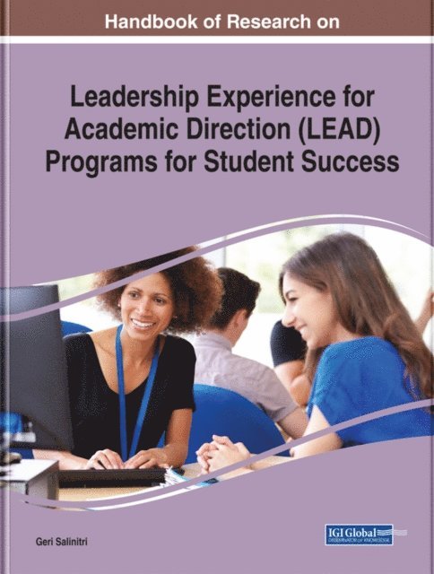 Geri - Handbook of Research on Leadership Experience for Academic Direction (LEAD) Programs for Student Success, E-bok