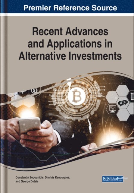 George, Dimitris, Constantin - Recent Advances and Applications in Alternative Investments, E-bok