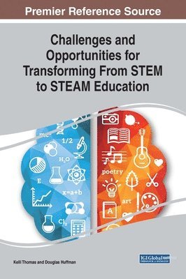 Kelli Thomas, Douglas Huffman - Challenges and Opportunities for Transforming From STEM to STEAM Education, Inbunden. Tillgänglighet: Lägg i varukorg