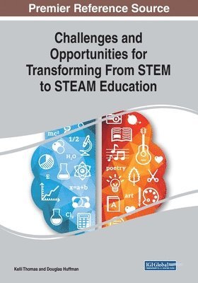 Kelli Thomas, Douglas Huffman - Challenges and Opportunities for Transforming From STEM to STEAM Education, Häftad. Tillgänglighet: Lägg i varukorg