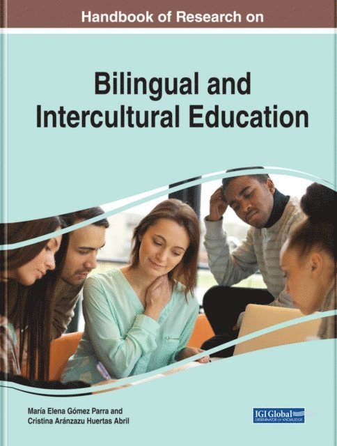 Cristina Aranzazu, Maria Elena - Handbook of Research on Bilingual and Intercultural Education, E-bok