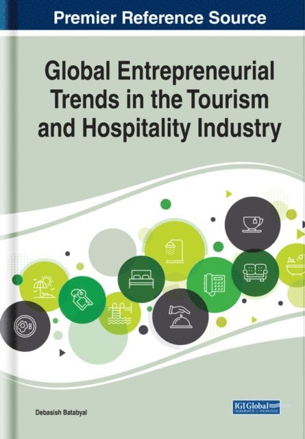 Debasish - Global Entrepreneurial Trends in the Tourism and Hospitality Industry, E-bok