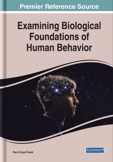 Barre Vijaya - Examining Biological Foundations of Human Behavior, E-bok