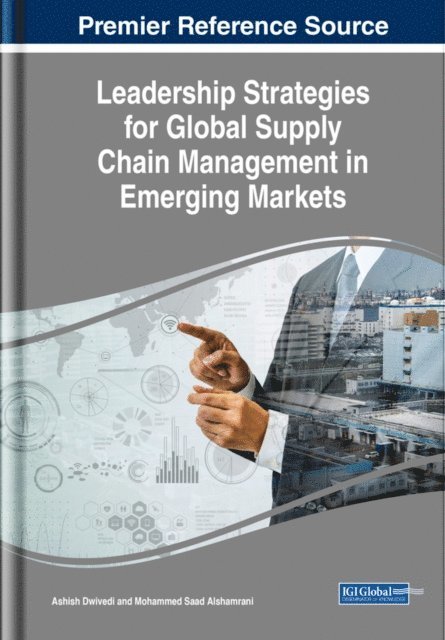 Mohammed Saad, Ashish - Leadership Strategies for Global Supply Chain Management in Emerging Markets, E-bok