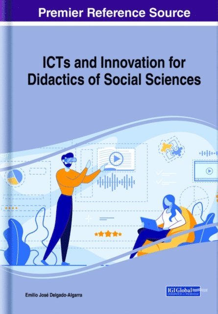 Emilio Jose - ICTs and Innovation for Didactics of Social Sciences, E-bok