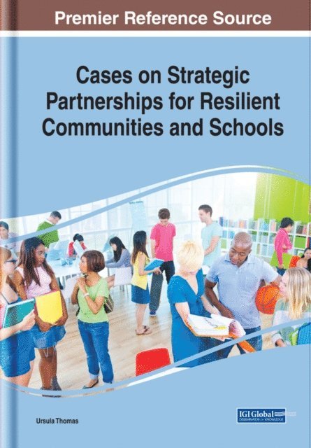 Ursula - Cases on Strategic Partnerships for Resilient Communities and Schools, E-bok