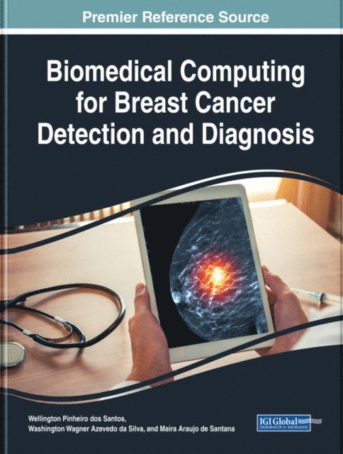 Maira Araujo, Washington Wagner, Wellington - Biomedical Computing for Breast Cancer Detection and Diagnosis, E-bok