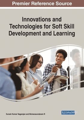 Suresh Kumar Nagarajan, Mohanasundaram R - Innovations and Technologies for Soft Skill Development and Learning, Häftad