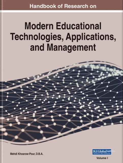 Mehdi - Handbook of Research on Modern Educational Technologies, Applications, and Management, E-bok
