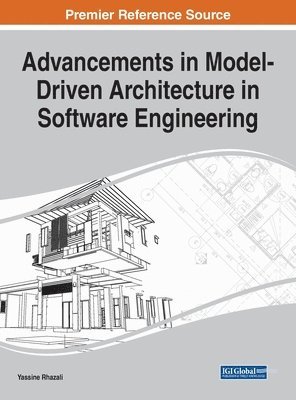 Yassine Rhazali - Advancements in Model-Driven Architecture in Software Engineering, Inbunden