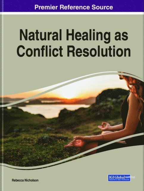 Rebecca - Natural Healing as Conflict Resolution, E-bok