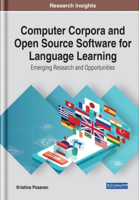 Kristina - Computer Corpora and Open Source Software for Language Learning: Emerging Research and Opportunities, E-bok