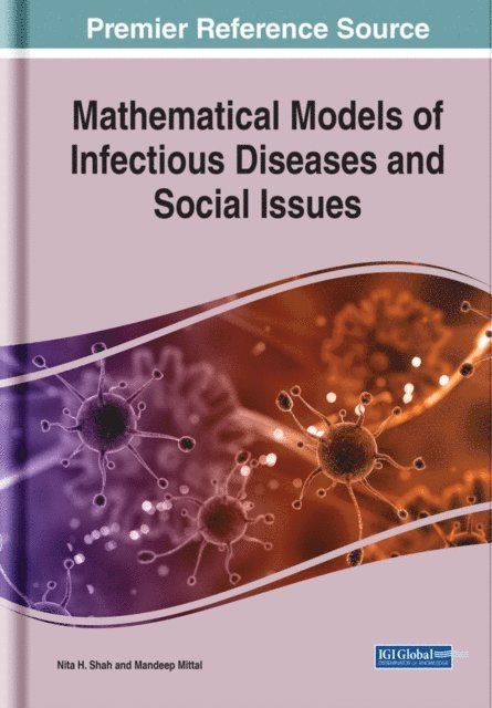 Mandeep, Nita H. - Mathematical Models of Infectious Diseases and Social Issues, E-bok