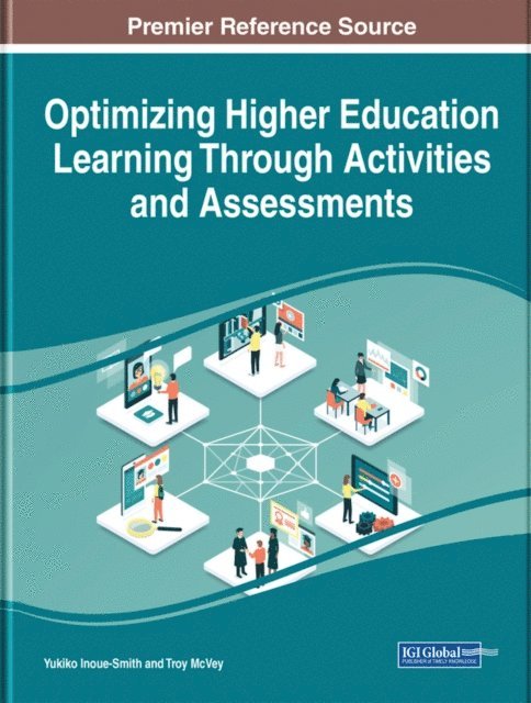 Troy, Yukiko - Optimizing Higher Education Learning Through Activities and Assessments, E-bok