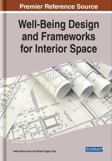 Nilufer, Valeria - Well-Being Design and Frameworks for Interior Space, E-bok