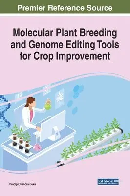 Pradip Chandra Deka - Molecular Plant Breeding and Genome Editing Tools for Crop Improvement, Inbunden. Tillgänglighet: Lägg i varukorg