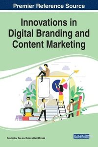 Innovations in Digital Branding and Content Marketing